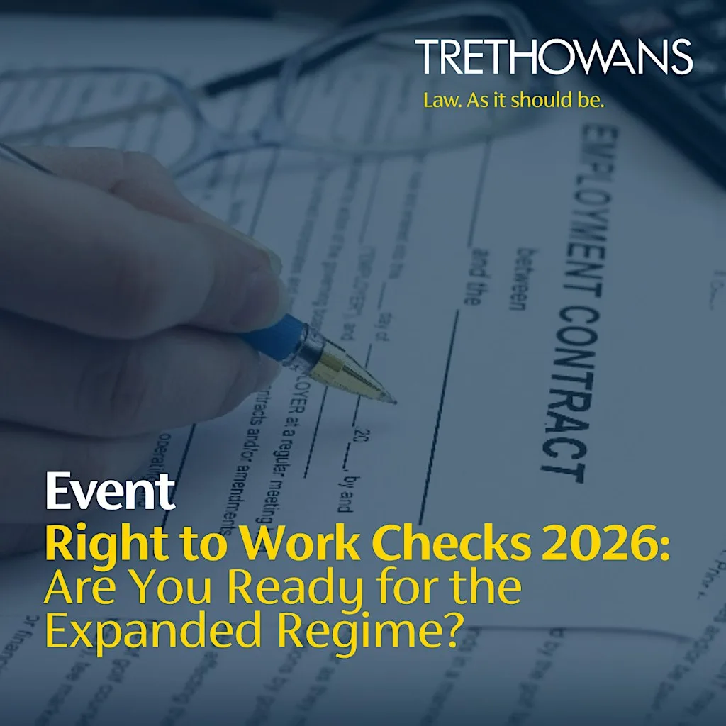 Right to Work Checks 2026: Are You Ready for the Expanded Regime? at Trethowans Solicitors - Southampton