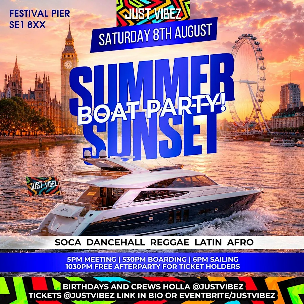 Just Vibez SUMMER SUNSET Boat PARTY Caribbean Carnival VIBEZ!!! at Festival Pier (near waterloo station)