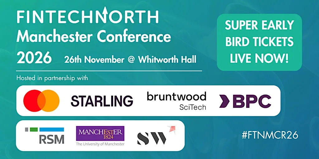 FinTech North: Manchester 2026 at Whitworth Hall, The University of Manchester