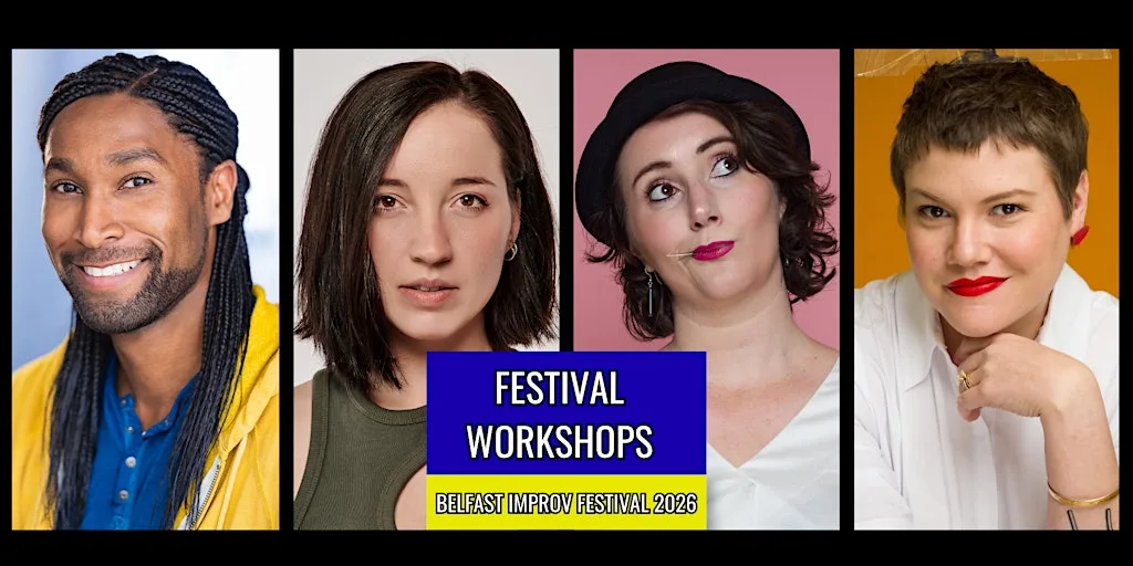 Belfast Improv Festival 2026 - Workshops at The Seamus Heaney Centre