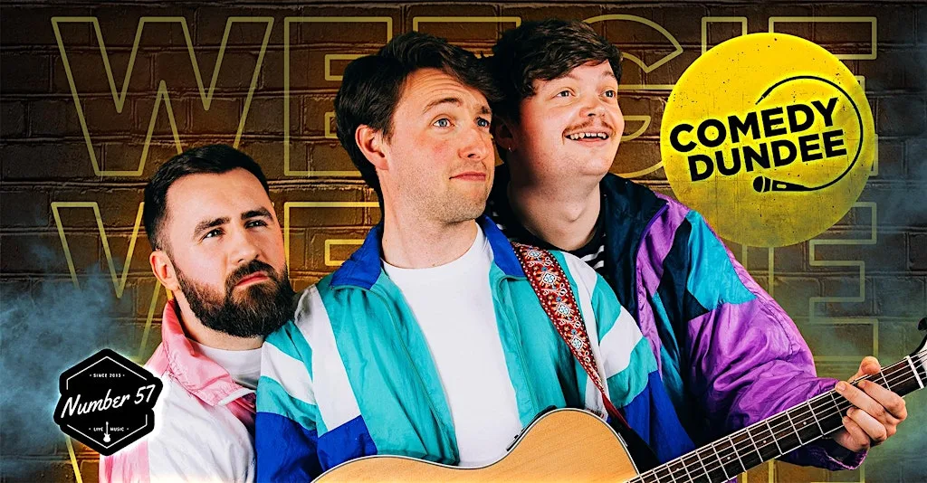 Weegie Hink Ae That? Dundee LATE SHOW at Number 57 Pub Company