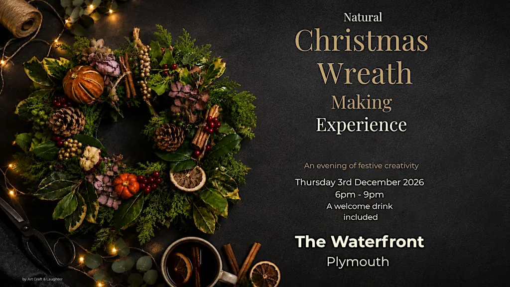 Natural Christmas Wreath Making Experience at The Waterfront, Plymouth
