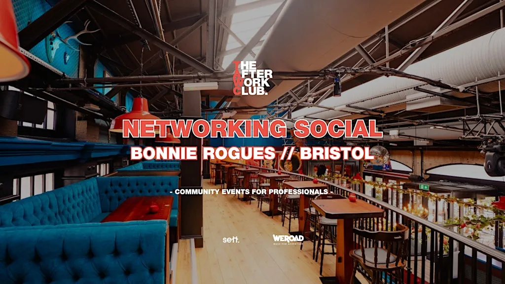 Launch Event - Networking Social - The After Work Club x Bonnie Rogues at Bonnie Rogues Bristol
