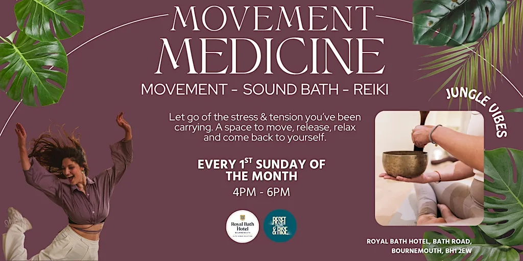 Movement Medicine - Movement, Sound Bath, Reiki at Royal Bath Hotel