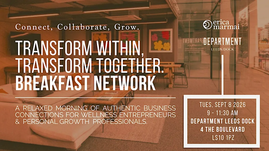Transform Within, Transform Together. Breakfast Network. at Department Leeds Dock