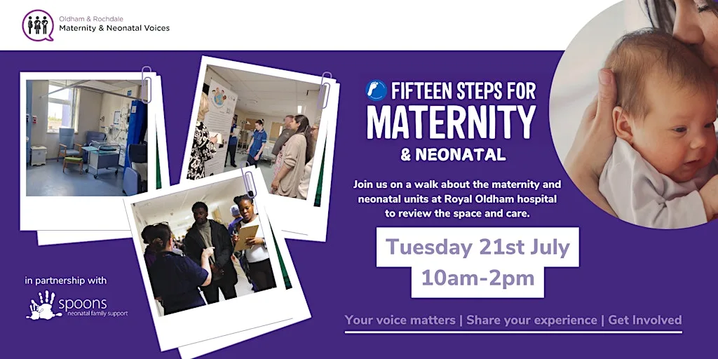 Fifteen Steps for Maternity & Neonatal at Royal Oldham Hospital at Royal Oldham Hospital