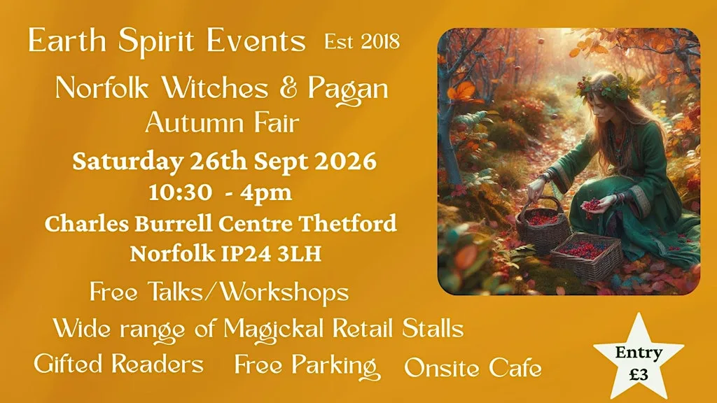 Norfolk Witchcraft & Pagans Autumn Equinox Fayre Spirit of Mabon at Charles Burrell Centre