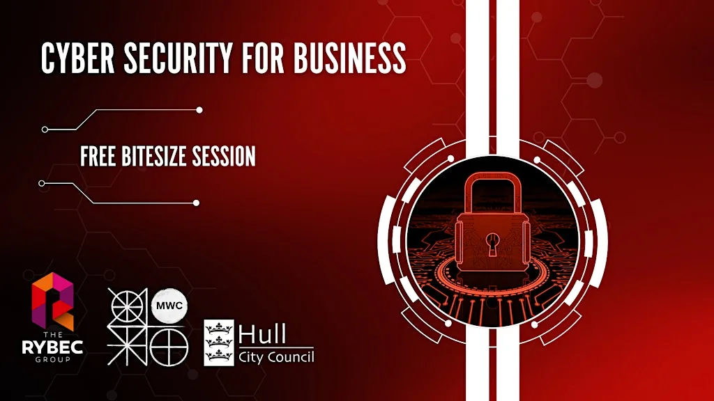 Cyber Security for Business - Free Bitesize Session