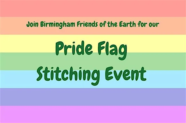 Pride Flag Stitching Event at The Warehouse - Birmingham Friends of the Earth environmental community hub