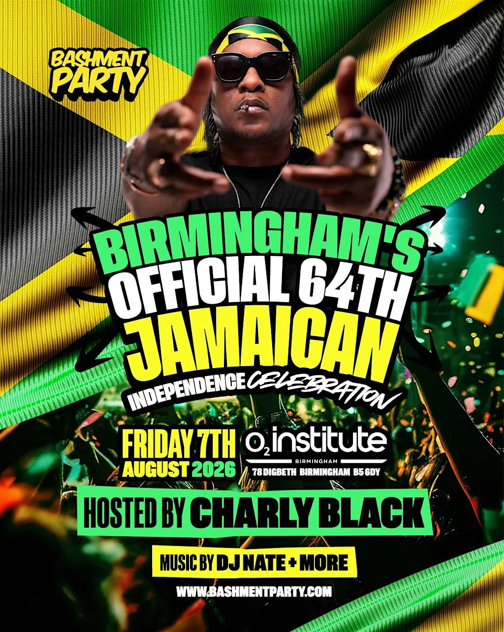 Bashment Party - Birmingham - Jamaican Independence: Hosted by Charly Black at O2 Institute
