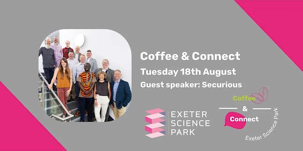 Coffee & Connect August at Exeter Science Park