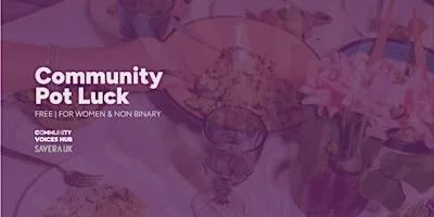 Community Pot Luck at Pal Multicultural Centre