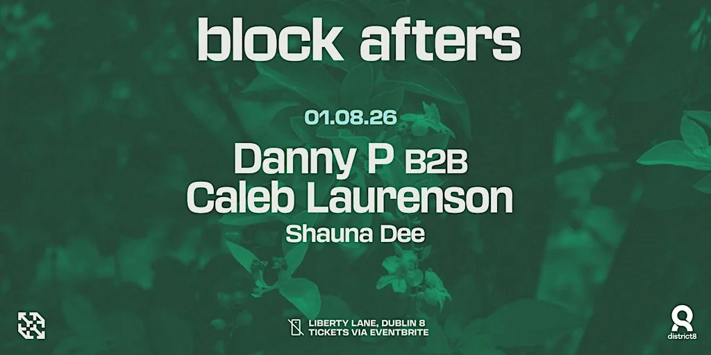 Block D8 Afters: Danny P B2B Caleb Laurenson at block.