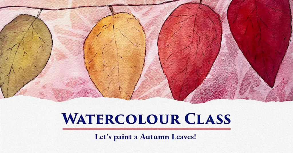 Discover Watercolour Painting – Let's Paint Autumn Leaves at Freelance Dance