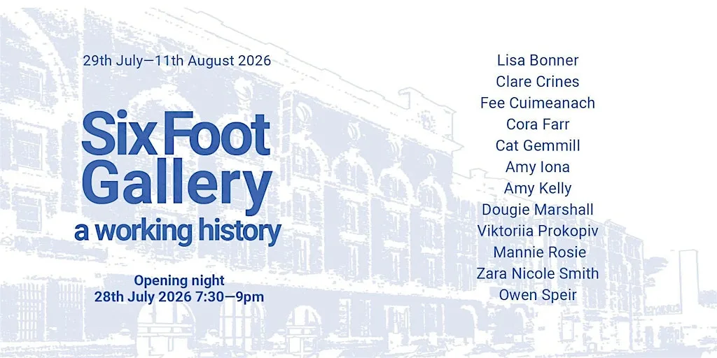 Six Foot Gallery: A Working History Exhibition Opening at Six Foot Gallery