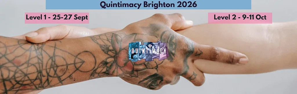 Quintimacy Brighton 2026 - Level 1: 3 days of queer intimacy at Brighthelm Centre