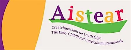 Bringing Aistear to life in practice at Dublin City Childcare Committee