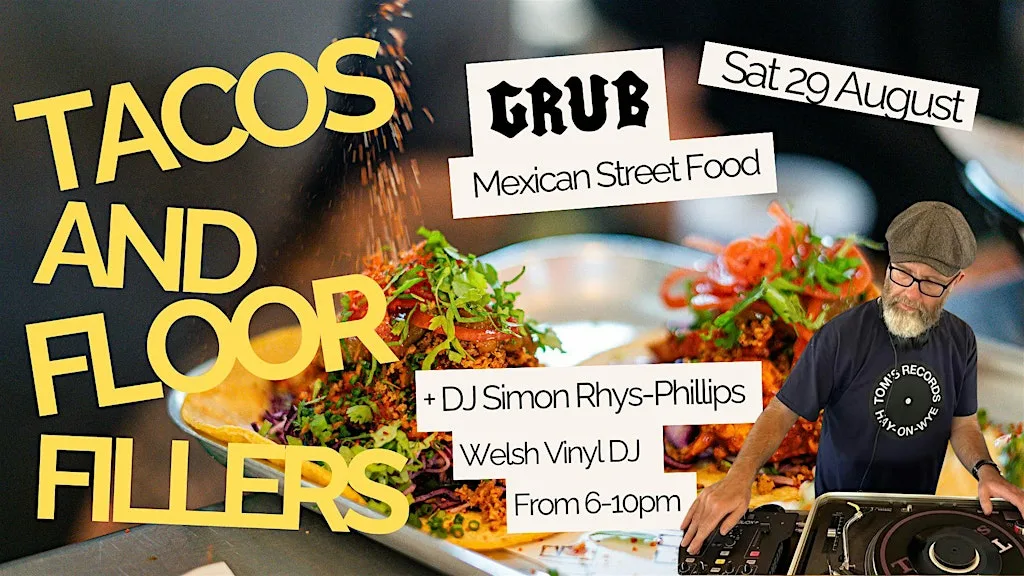 Grub x DJ Simon Rhys-Phillips. Pembrokeshire Bunch takeover!