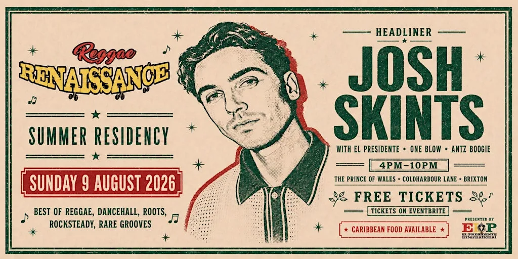 Reggae Renaissance with Josh Skints!