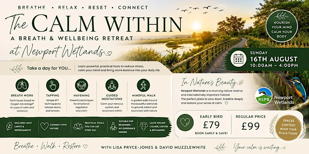 NEW: Retreat – The Calm Within, at Newport Wetlands – Sun 16th August 10-4
