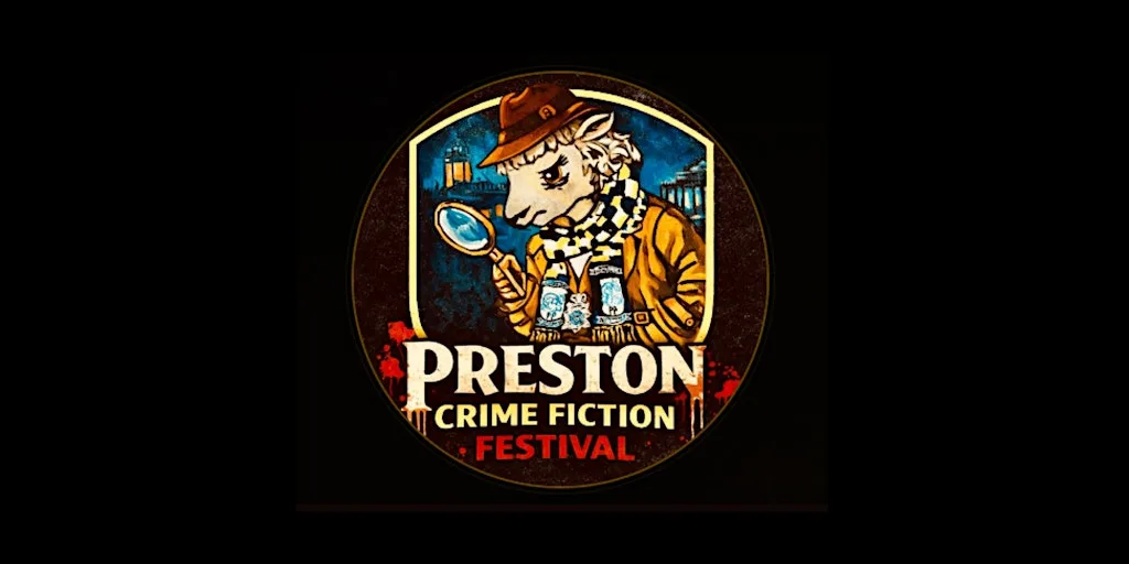 Preston Crime Fiction Festival 2026 at Preston Masonic Hall Ltd