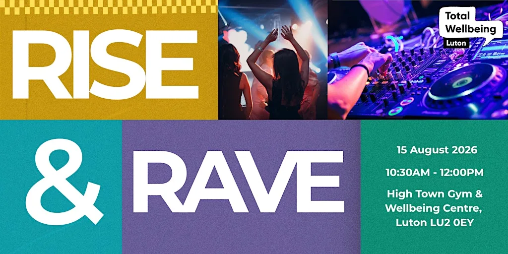 Rise & Rave by Total Wellbeing Luton