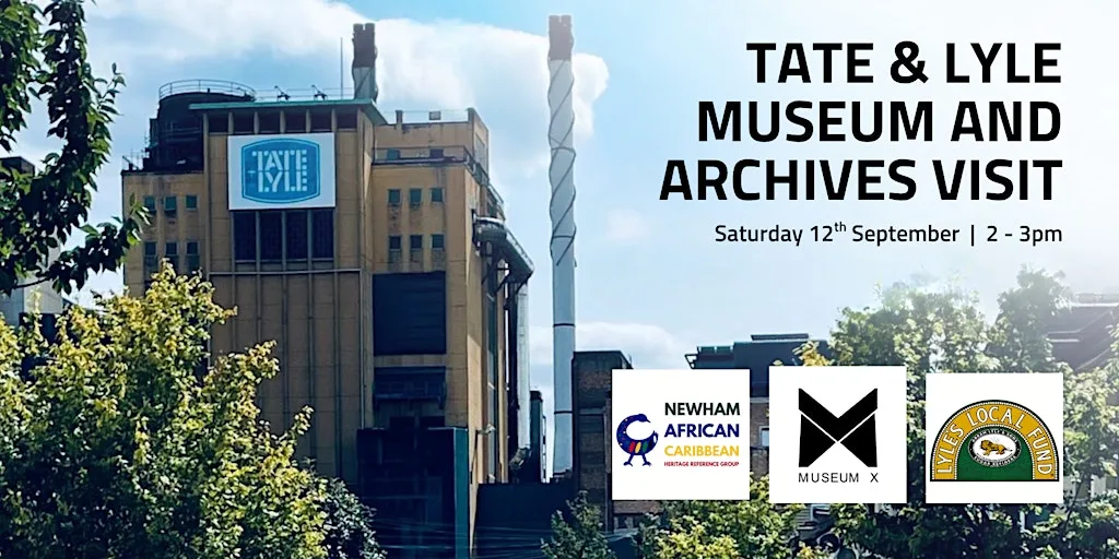 Tate & Lyle Museum and Archives Visit (2pm - 3pm)