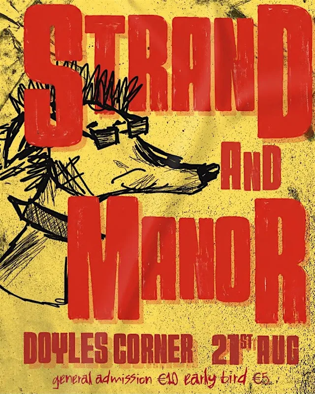 STRAND + Manor in Doyle’s Corner, Aug 21 at Doyle's Corner