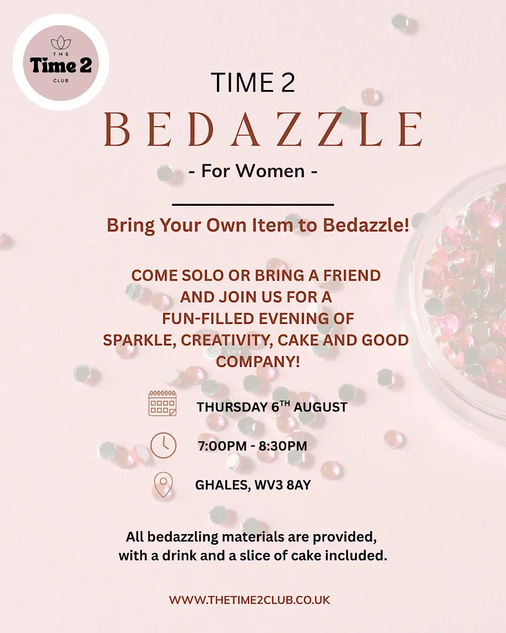 Time 2 Bedazzle : BRING YOUR OWN ITEMS (WOMEN only)