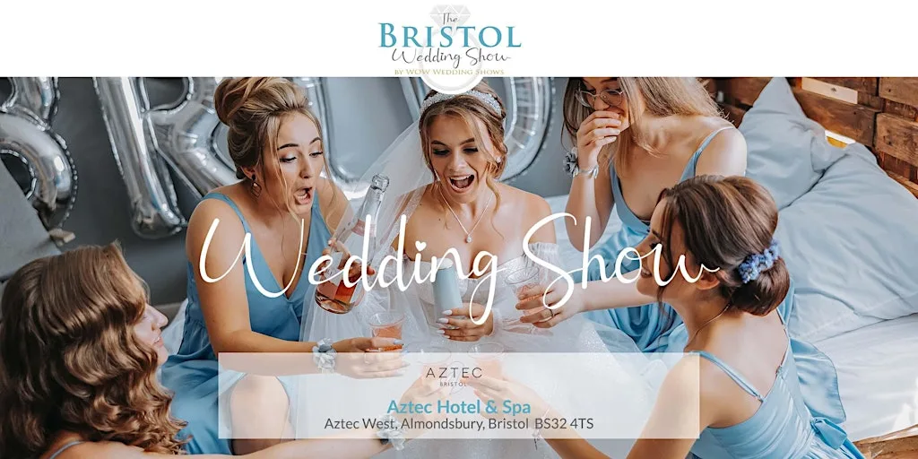The Bristol Wedding Show Sunday 11th October 2026