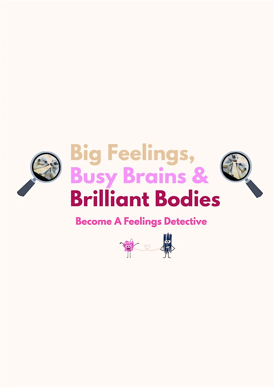 Big Feelings, Busy Brains & Brilliant Bodies at The Fisherrow Centre