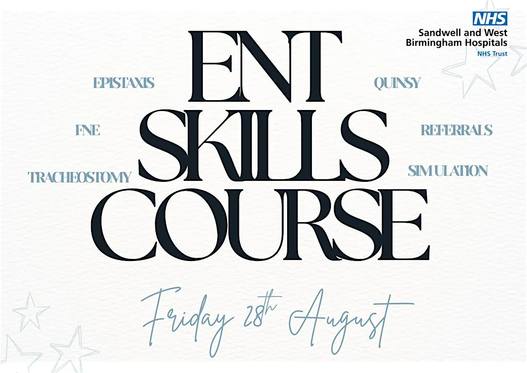 Otolaryngology Skills Course MMUH at Midland Metropolitan University Hospital