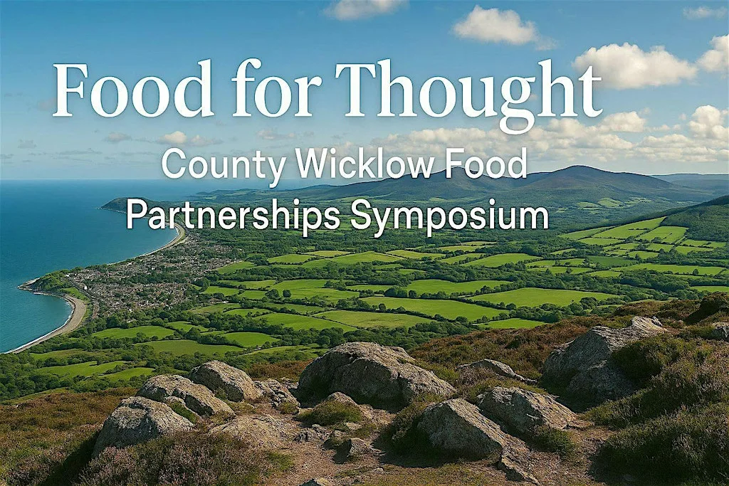 Food for Thought- County Wicklow Food Partnerships Symposium 2026 at Brockagh Resource Centre
