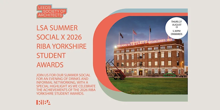 Leeds Society of Architects Summer Social and 2026 RIBA Yorkshire Student Awards at The Tetley - A Kirkstall Brewery Pub