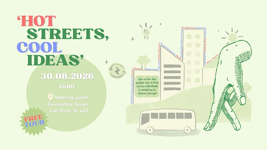 Hot Streets, Cool Ideas: A Guided Sustainability Tour of Sheffield