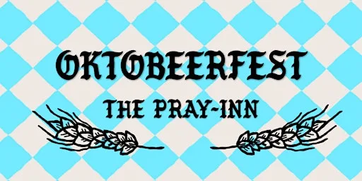 Oktobeerfest at the Pray Inn at Quay West Studios Ltd