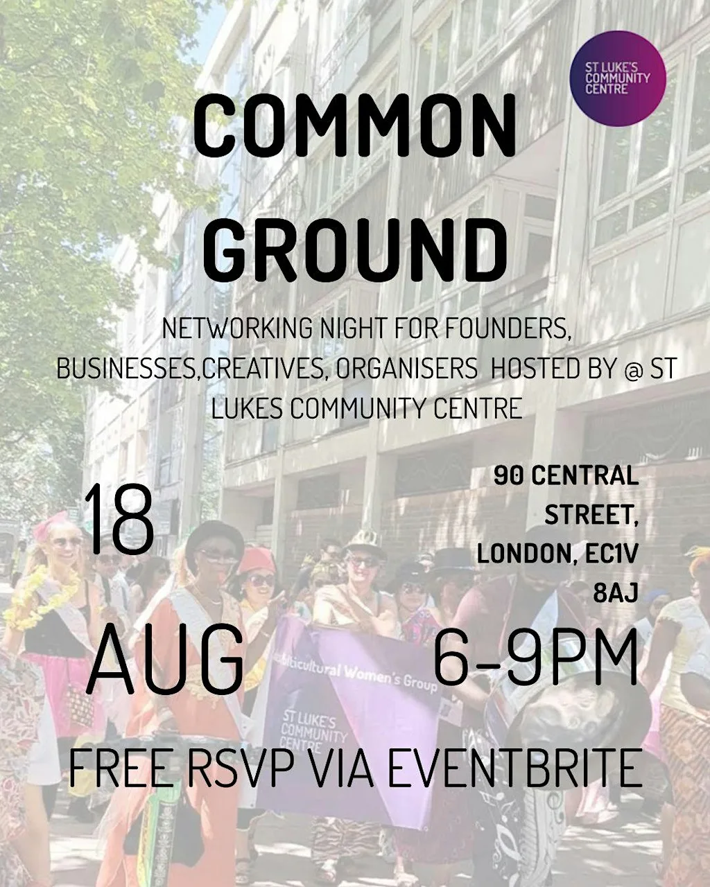 St Lukes Community Centre- Common Ground evening at St Luke's Community Centre, Islington