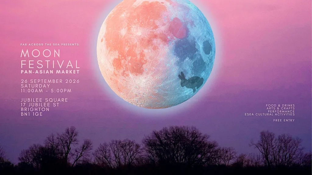 Far Across the Sea: Brighton Moon Festival Market