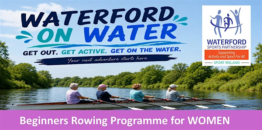 Learn to Row for Women, rowing with Cappoquin Rowing Club at Cappoquin Rowing Club