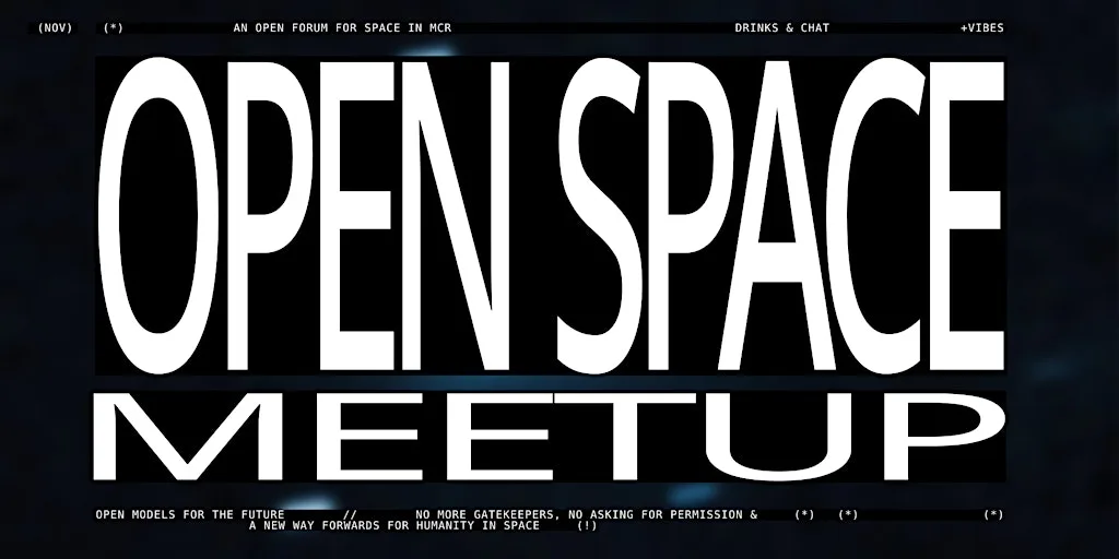 Open Space Meetup MCR - Sept '26 Edition at The Refuge