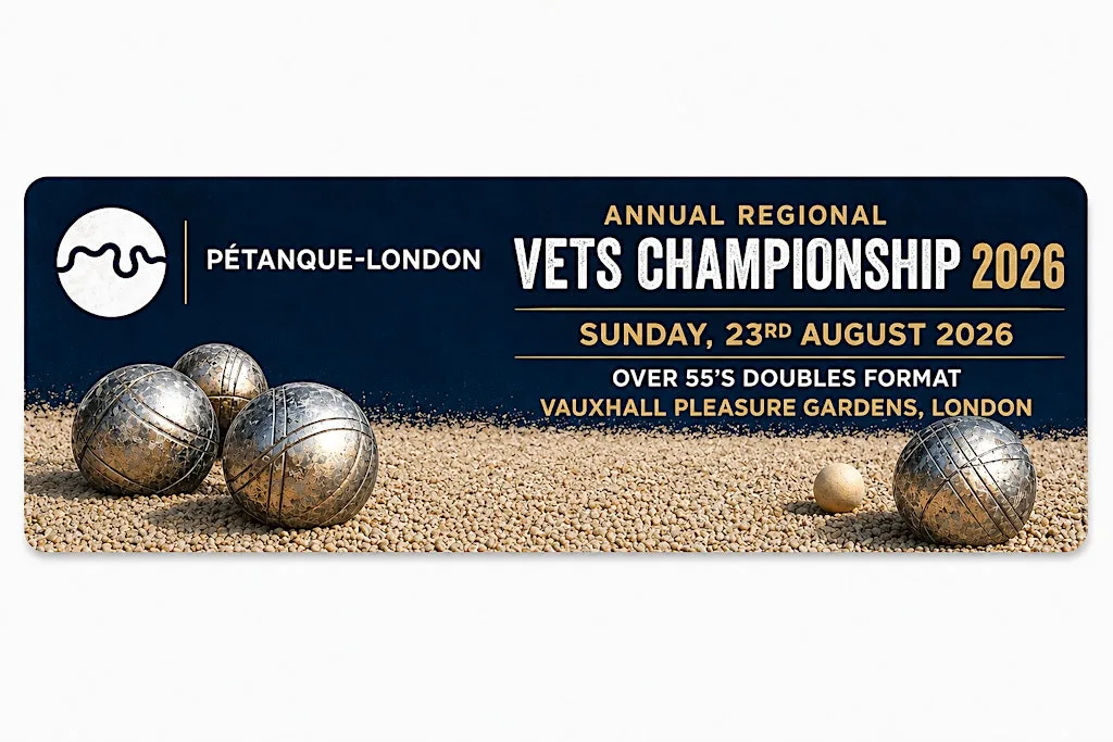 Pétanque London - Vets Doubles - 23 August at Vauxhall Pleasure Gardens