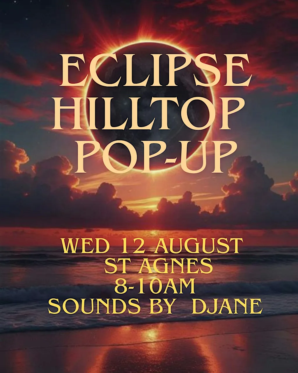 Eclipse Hilltop Pop up at St Agnes
