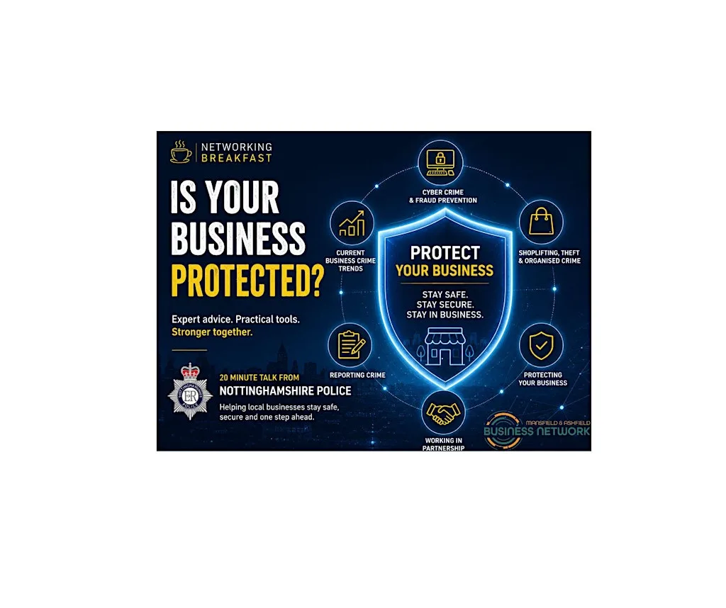 ✨ Protect your Business with advice from Nottinghamshire Police- MABN ✨ at Mansfield Ambition Exchange