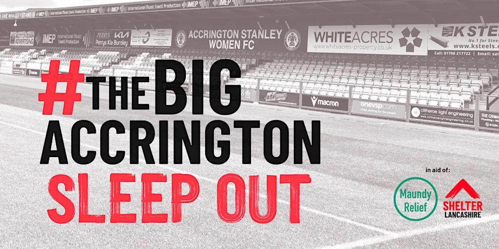 REGISTER YOUR INTEREST for the Big Accrington Sleep Out at Crown Ground