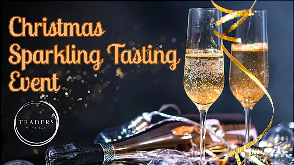 Christmas Sparkling Tasting Event at Traders Wine Bar at Traders Wine Bar