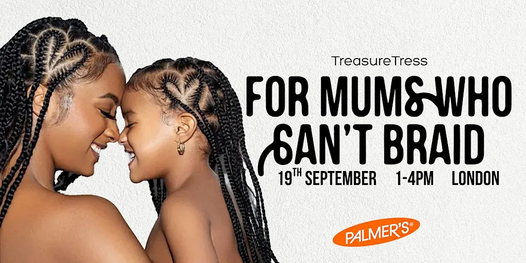 London FMWCB (For Mum's Who Can't Braid)