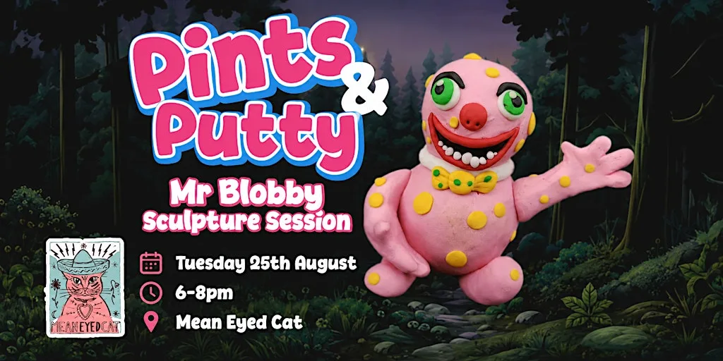 Pints & Putty - Mr.Blobby