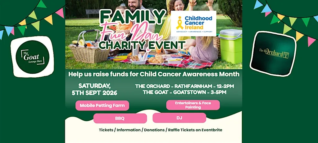 Community Family Fun Day 2026 | In Support of Childhood Cancer Ireland at The Old Orchard Inn Rathfarnham & The Goat in Goatstown