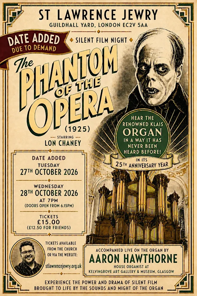 St Lawrence Jewry presents: The Phantom of the Opera (1925) at St Lawrence Jewry