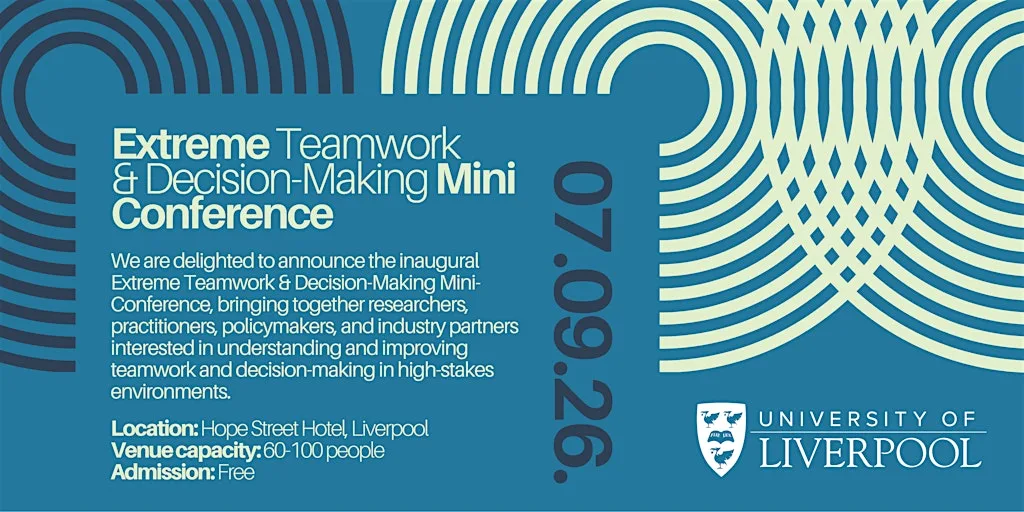 Extreme Teamwork and Decision-Making Mini Conference